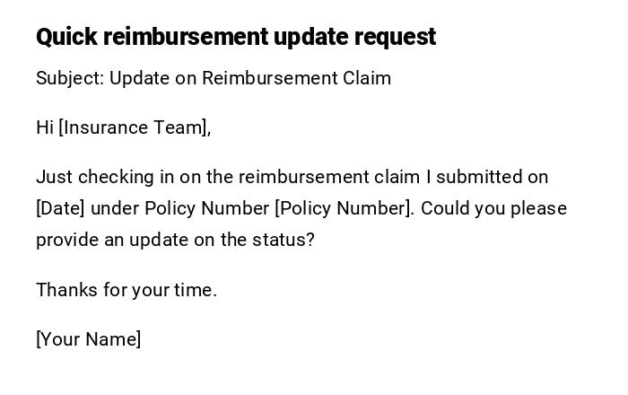 Quick reimbursement update request