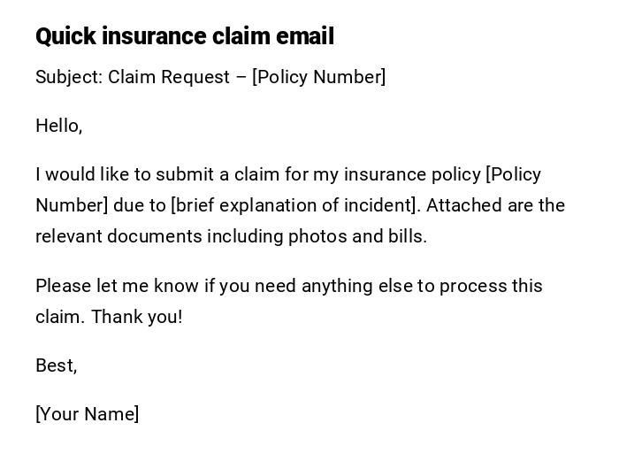 Quick insurance claim email Quick insurance claim email