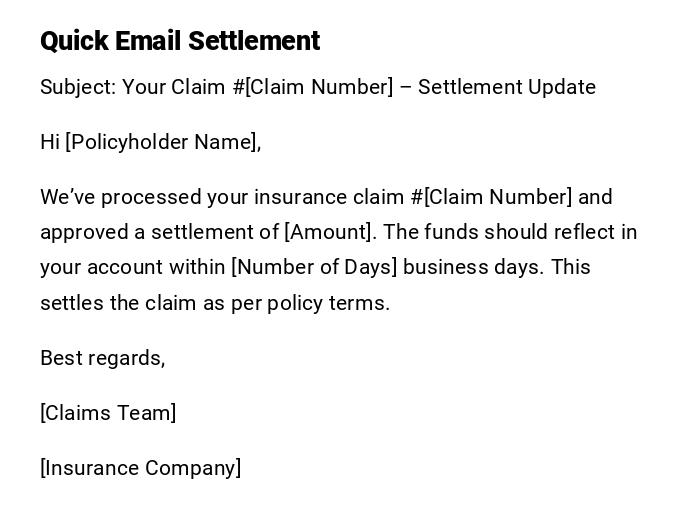 Quick Email Settlement Quick Email Settlement