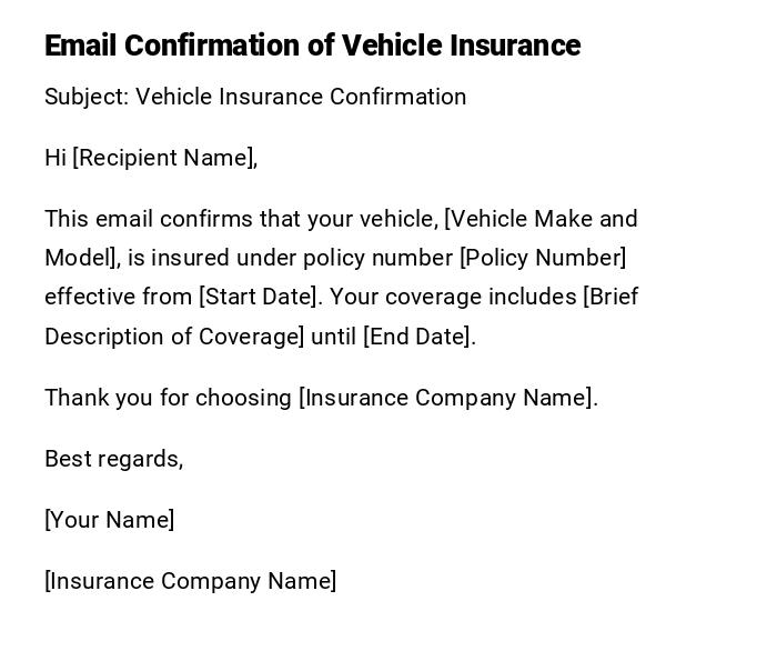 Email Confirmation of Vehicle Insurance Email Confirmation of Vehicle Insurance
