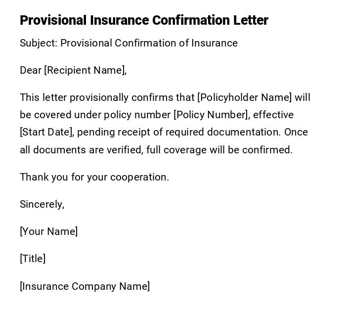 Provisional Insurance Confirmation Letter Provisional Insurance Confirmation Letter