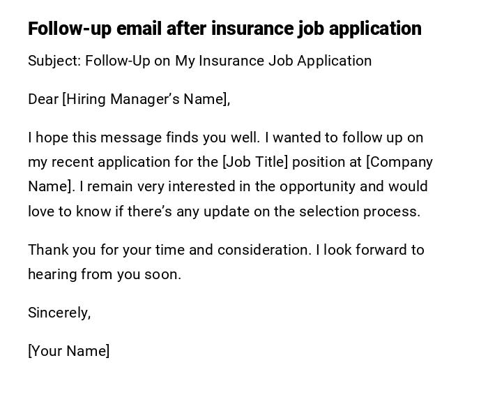 Follow-up email after insurance job application Follow-up email after insurance job application