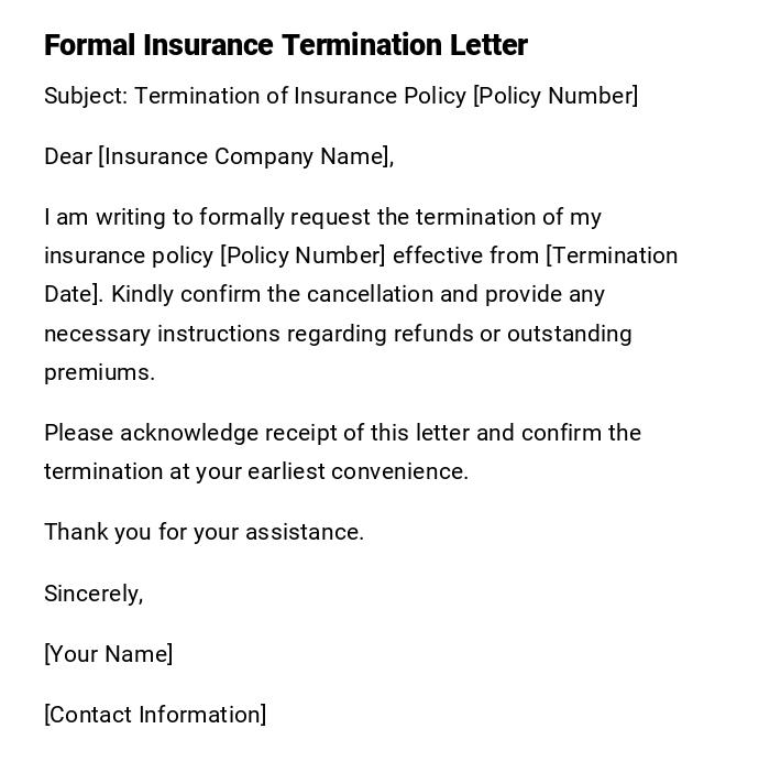 Formal Insurance Termination Letter Formal Insurance Termination Letter