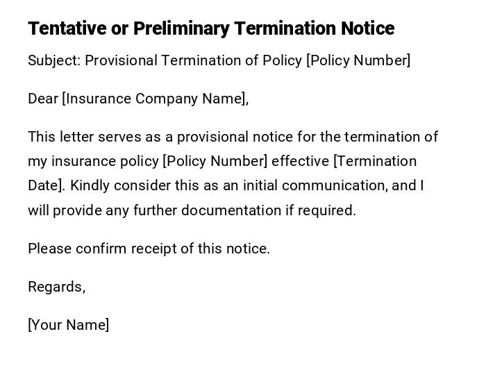 Tentative or Preliminary Termination Notice Tentative or Preliminary Termination Notice