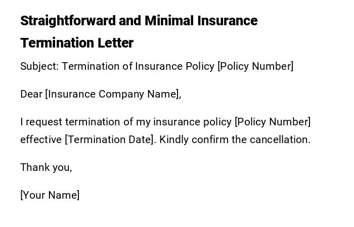 Straightforward and Minimal Insurance Termination Letter Straightforward and Minimal Insurance Termination Letter