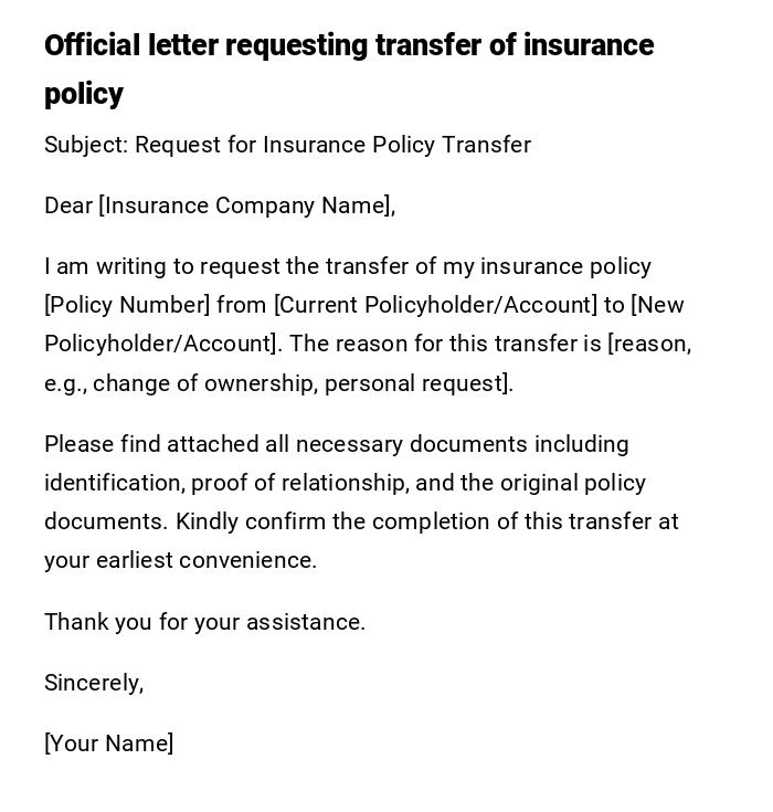 Official letter requesting transfer of insurance policy