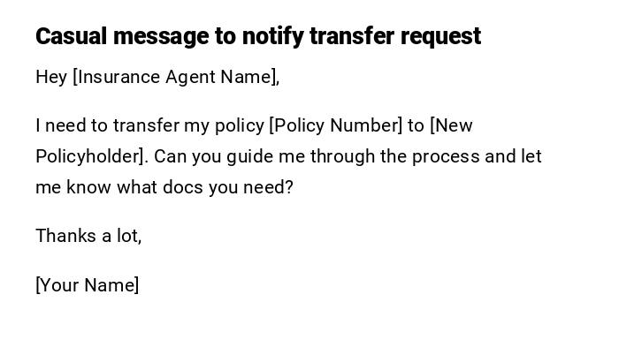 Casual message to notify transfer request
