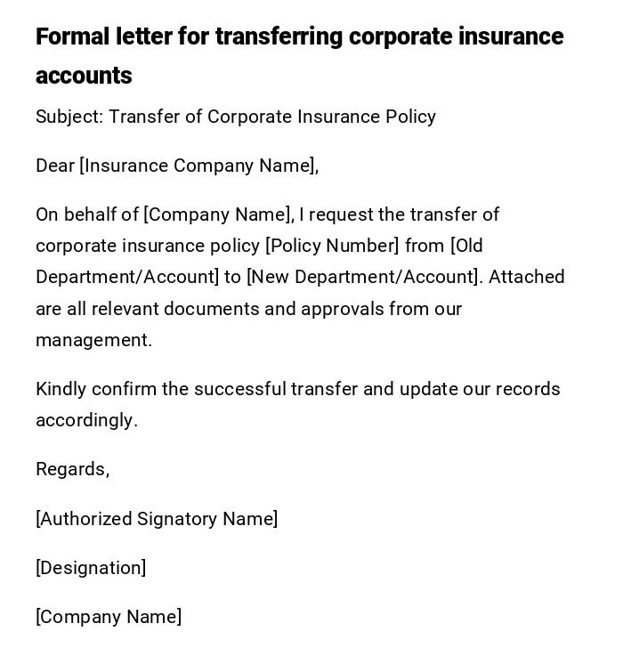 Formal letter for transferring corporate insurance accounts