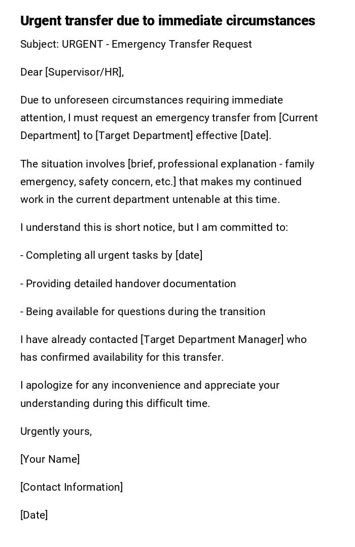 Urgent transfer due to immediate circumstances Urgent transfer due to immediate circumstances