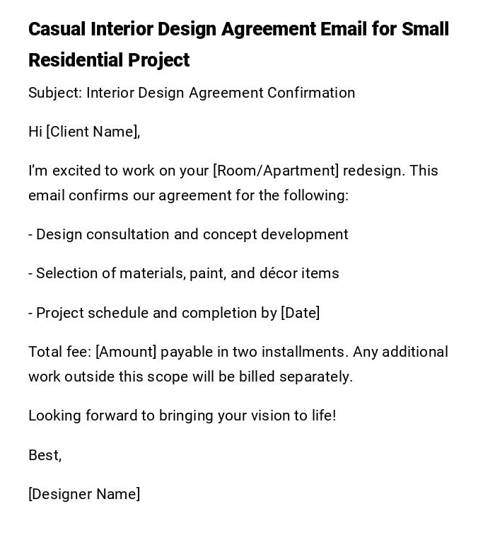 Casual Interior Design Agreement Email for Small Residential Project