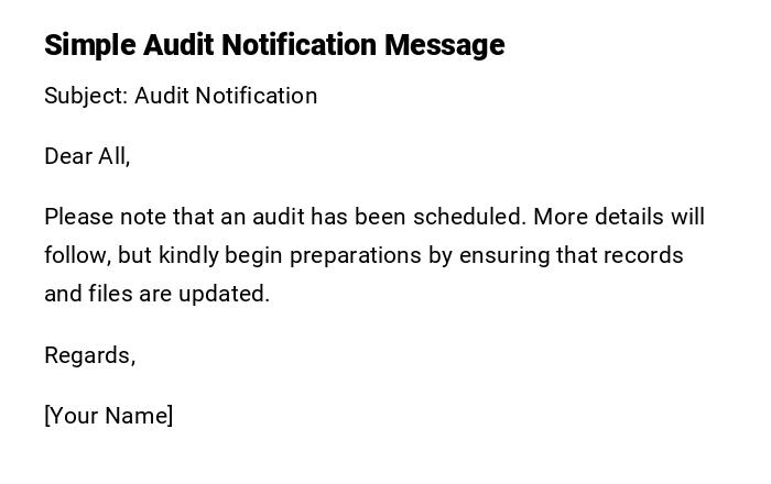 Simple Audit Notification Message