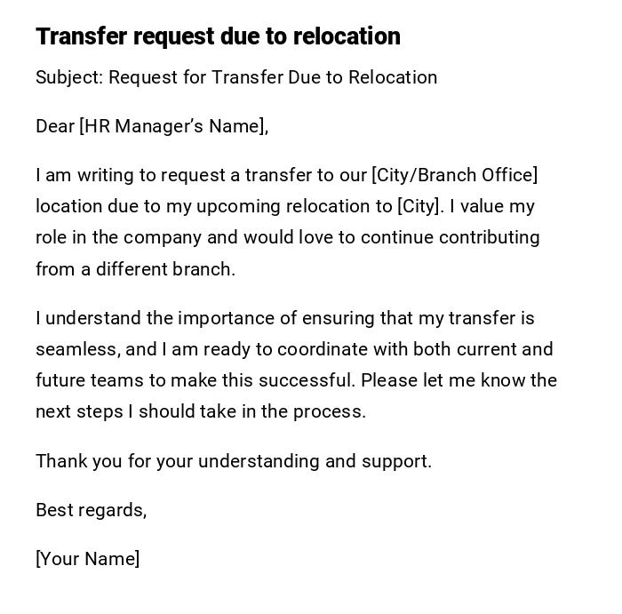 Transfer request due to relocation Transfer request due to relocation