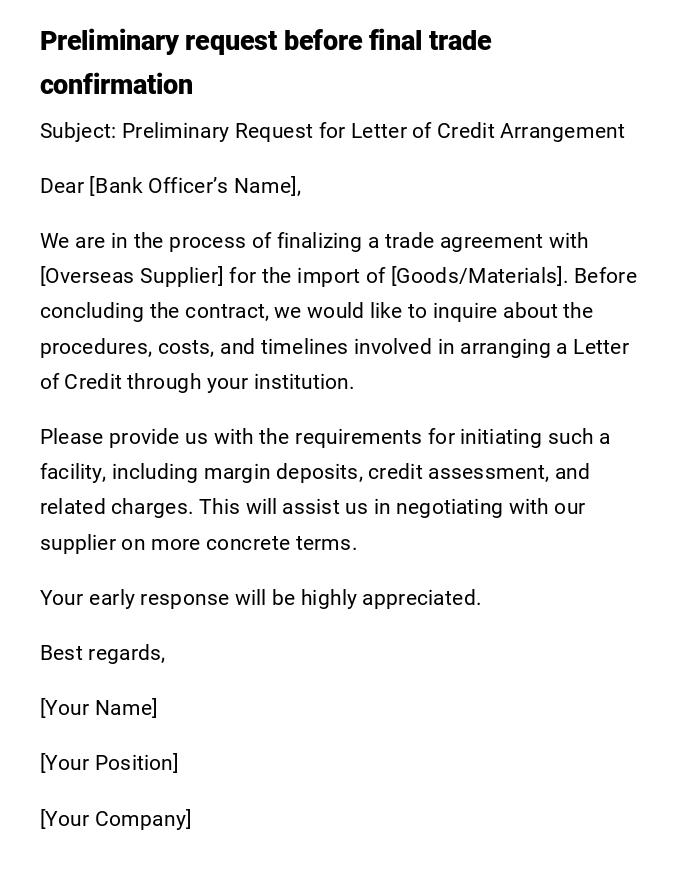 Preliminary request before final trade confirmation Preliminary request before final trade confirmation