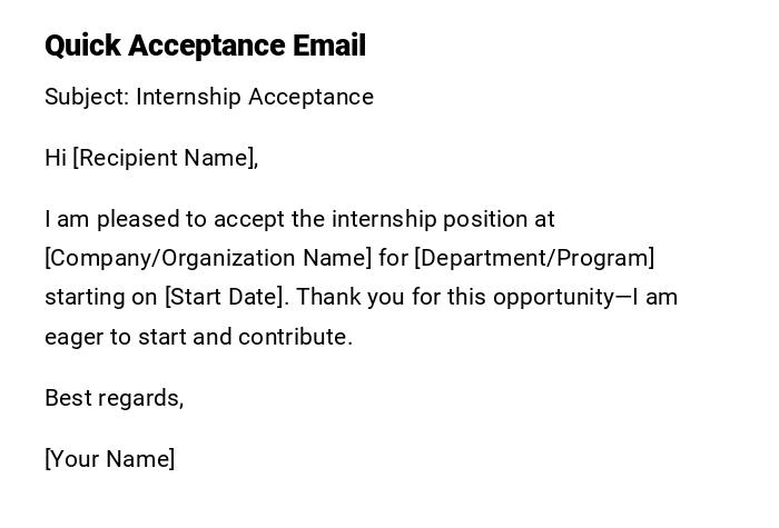Quick Acceptance Email Quick Acceptance Email