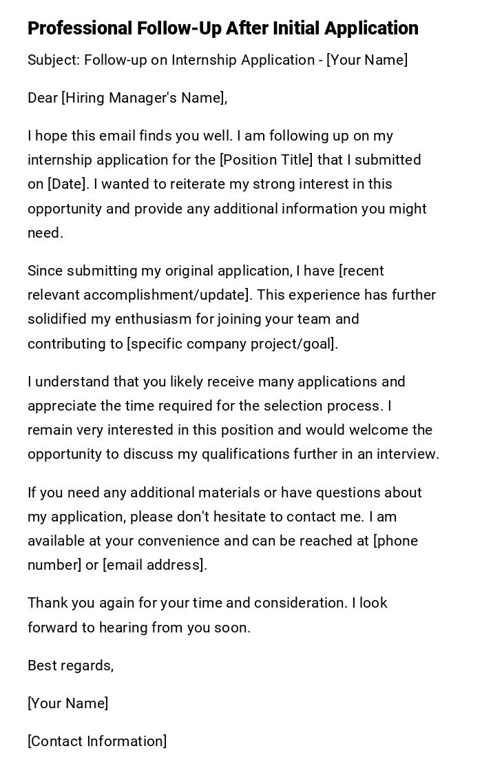Professional Follow-Up After Initial Application