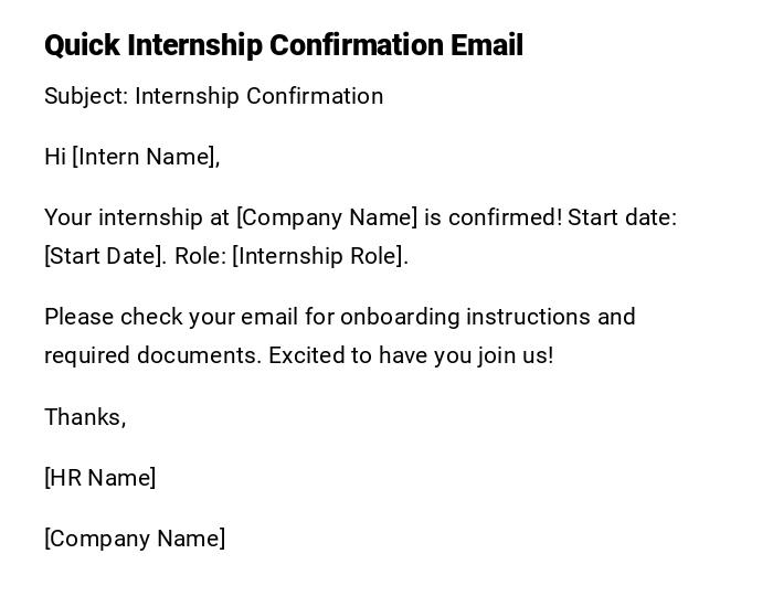 Quick Internship Confirmation Email