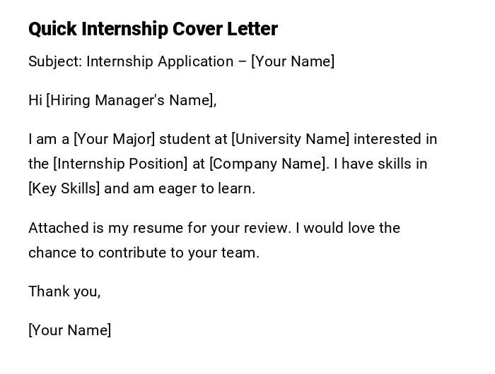 Quick Internship Cover Letter Quick Internship Cover Letter