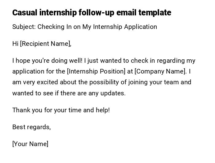 Casual internship follow-up email template