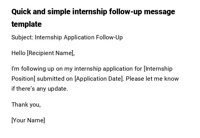 Quick and simple internship follow-up message template