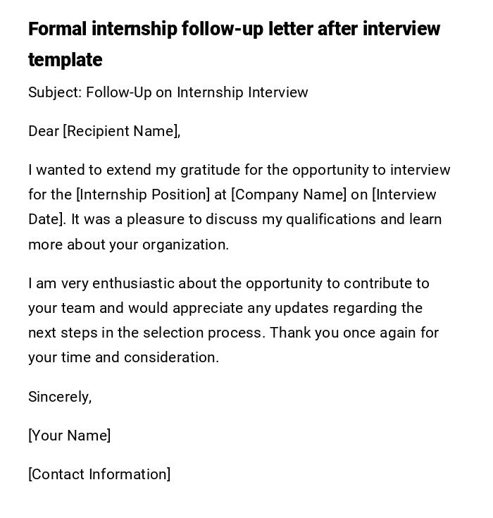 Formal internship follow-up letter after interview template
