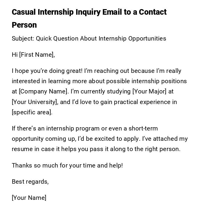 Casual Internship Inquiry Email to a Contact Person