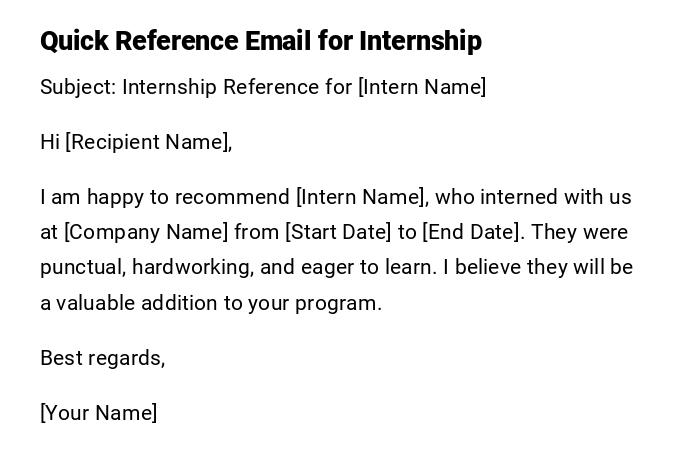 Quick Reference Email for Internship Quick Reference Email for Internship
