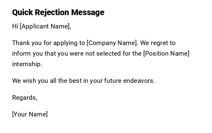 Quick Rejection Message Quick Rejection Message
