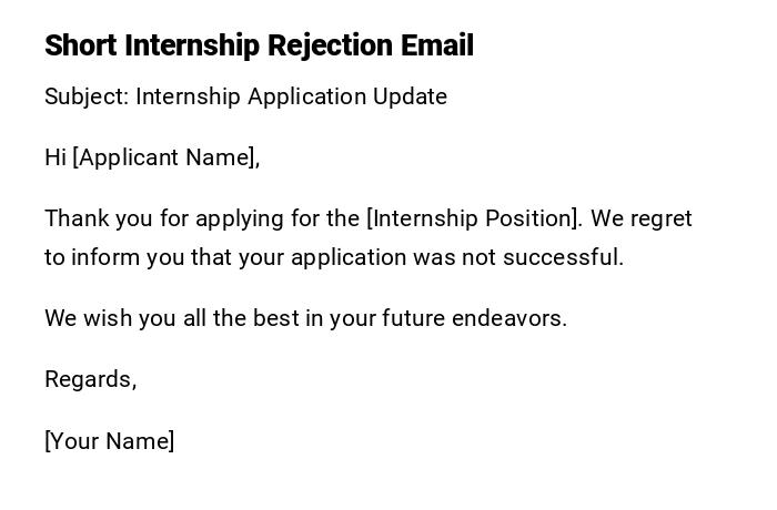 Short Internship Rejection Email Short Internship Rejection Email