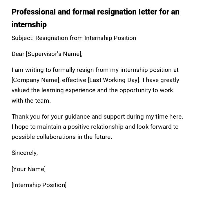 Professional and formal resignation letter for an internship