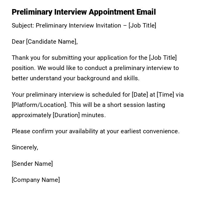 Preliminary Interview Appointment Email Preliminary Interview Appointment Email