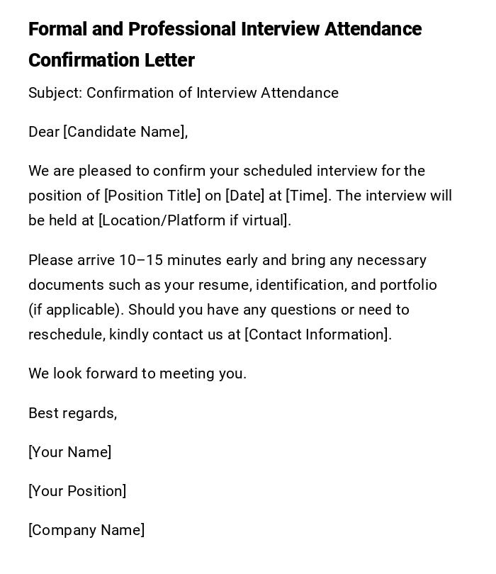 Formal and Professional Interview Attendance Confirmation Letter Formal and Professional Interview Attendance Confirmation Letter