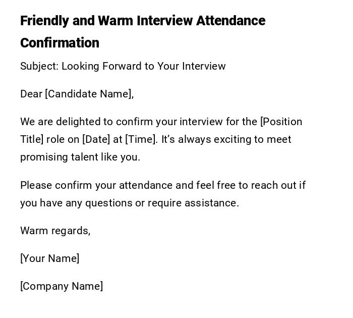 Friendly and Warm Interview Attendance Confirmation Friendly and Warm Interview Attendance Confirmation