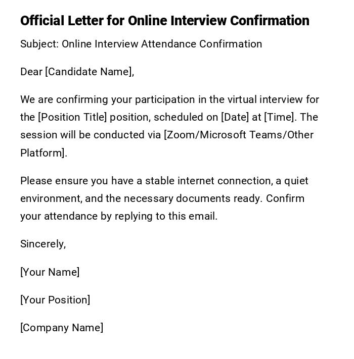 Official Letter for Online Interview Confirmation Official Letter for Online Interview Confirmation