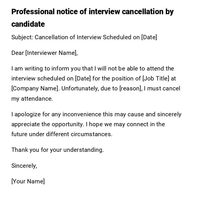 Professional notice of interview cancellation by candidate