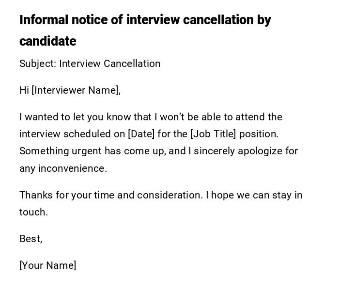 Informal notice of interview cancellation by candidate
