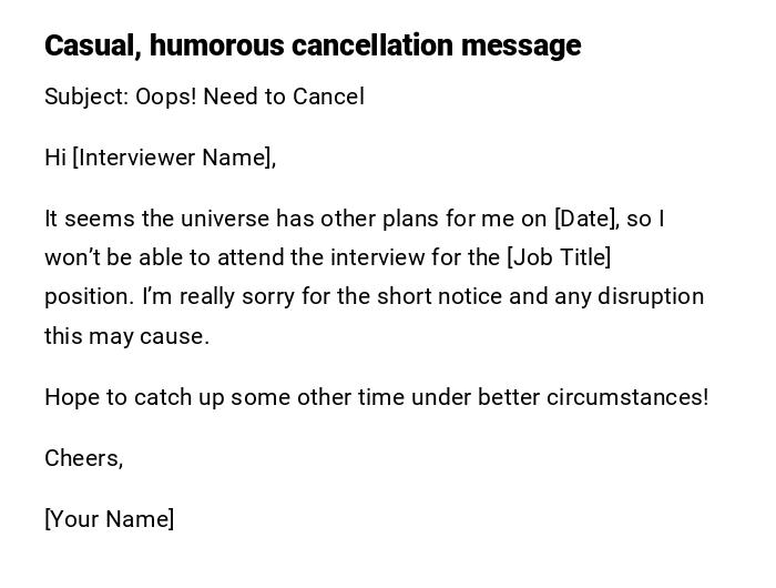 Casual, humorous cancellation message