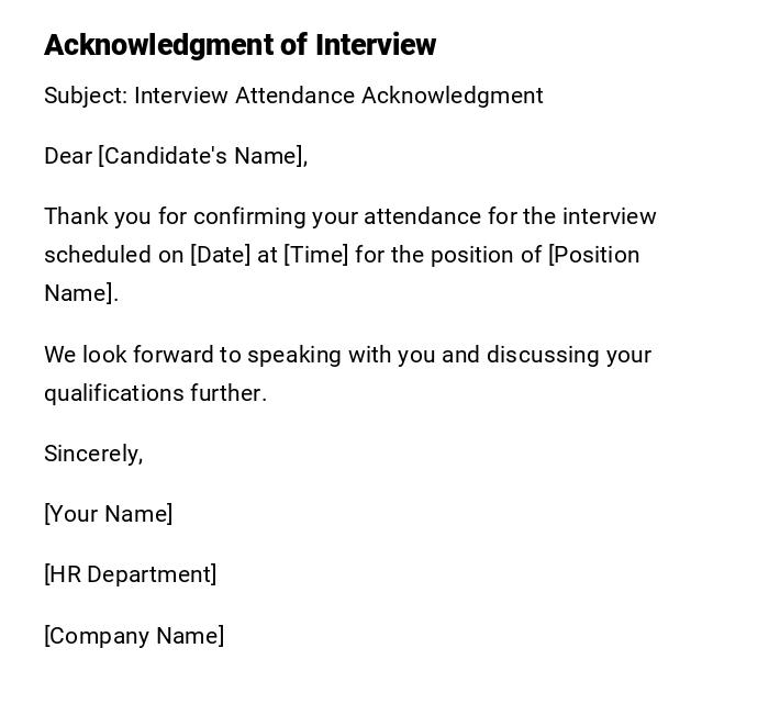 Acknowledgment of Interview Acknowledgment of Interview