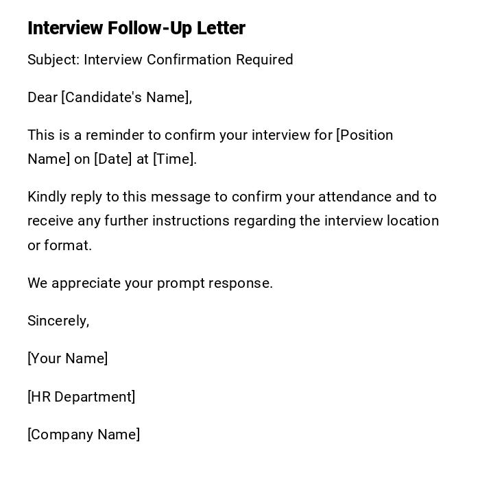 Interview Follow-Up Letter Interview Follow-Up Letter