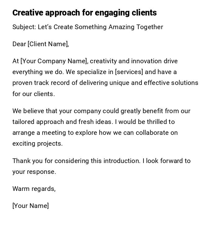 Creative approach for engaging clients Creative approach for engaging clients