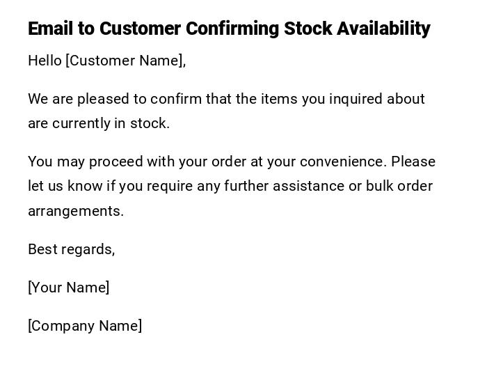 Email to Customer Confirming Stock Availability