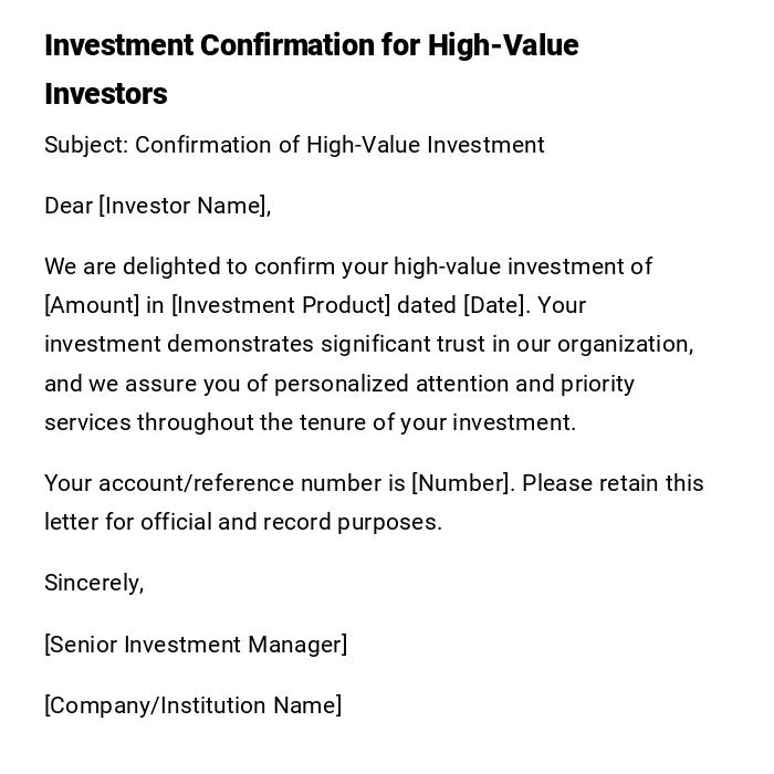 Investment Confirmation for High-Value Investors