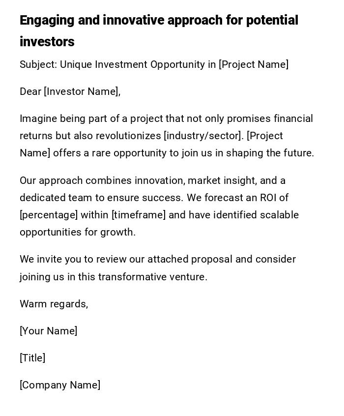 Engaging and innovative approach for potential investors