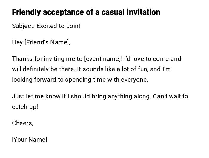 Friendly acceptance of a casual invitation Friendly acceptance of a casual invitation
