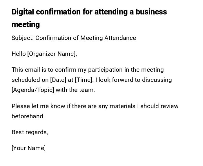 Digital confirmation for attending a business meeting Digital confirmation for attending a business meeting