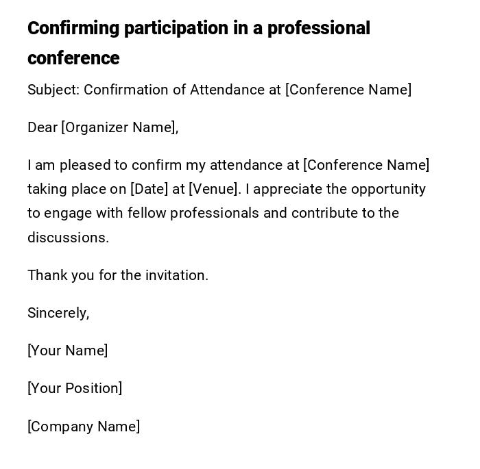 Confirming participation in a professional conference Confirming participation in a professional conference