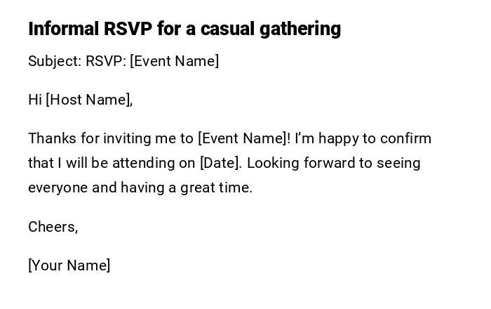 Informal RSVP for a casual gathering Informal RSVP for a casual gathering