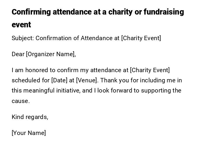 Confirming attendance at a charity or fundraising event Confirming attendance at a charity or fundraising event