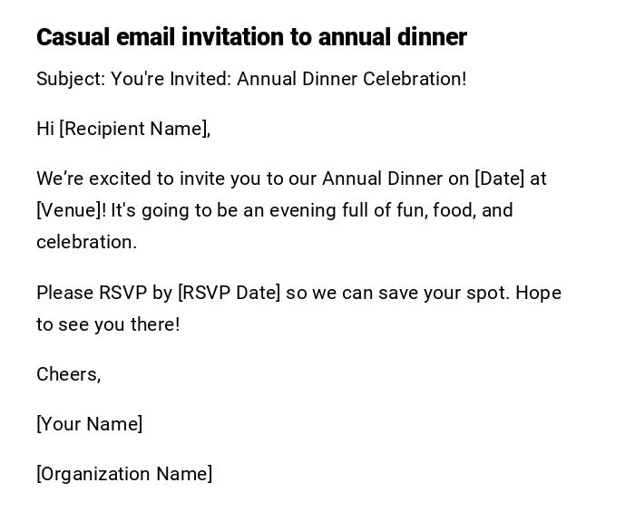 Casual email invitation to annual dinner Casual email invitation to annual dinner