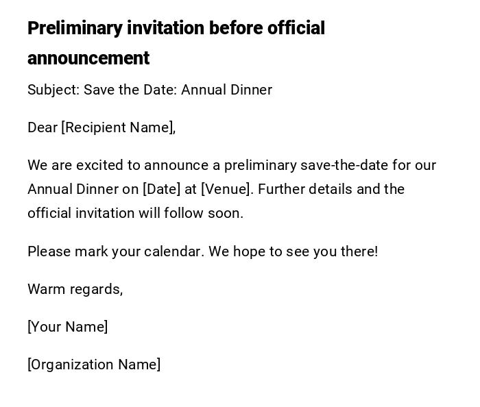 Preliminary invitation before official announcement Preliminary invitation before official announcement