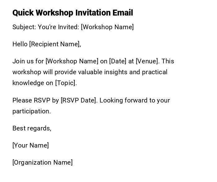Quick Workshop Invitation Email Quick Workshop Invitation Email